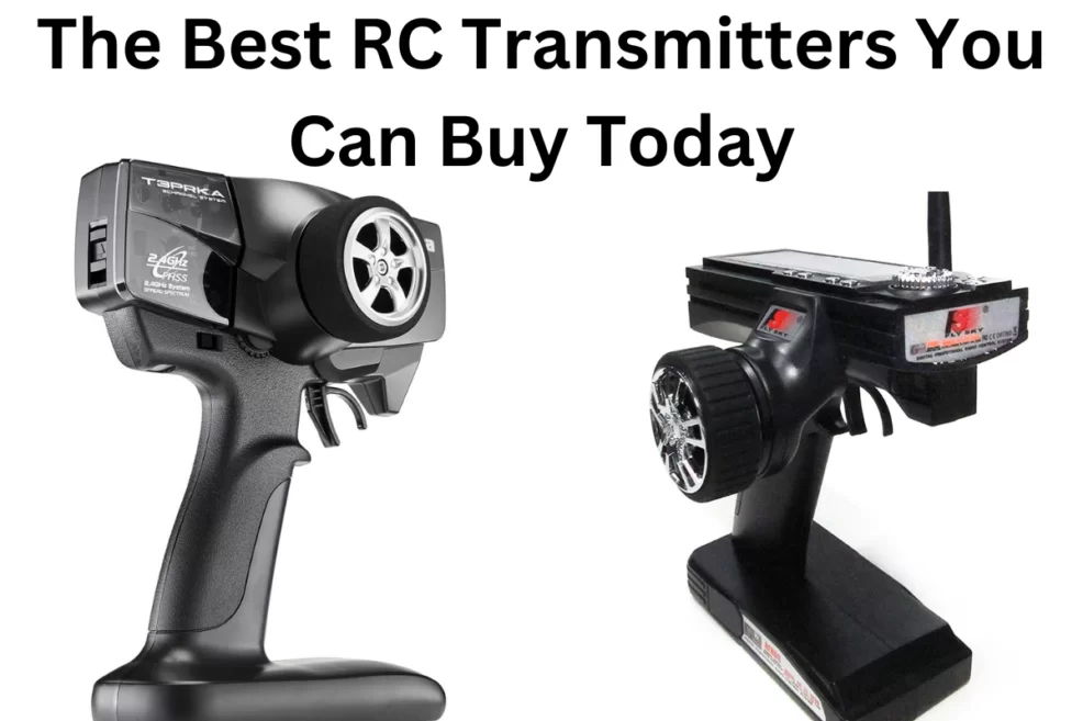 The Best RC Transmitters You Can Buy Today