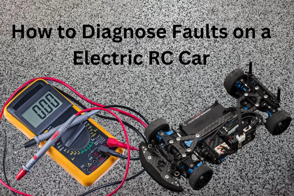 How to Diagnose Faults on a Electric RC Car